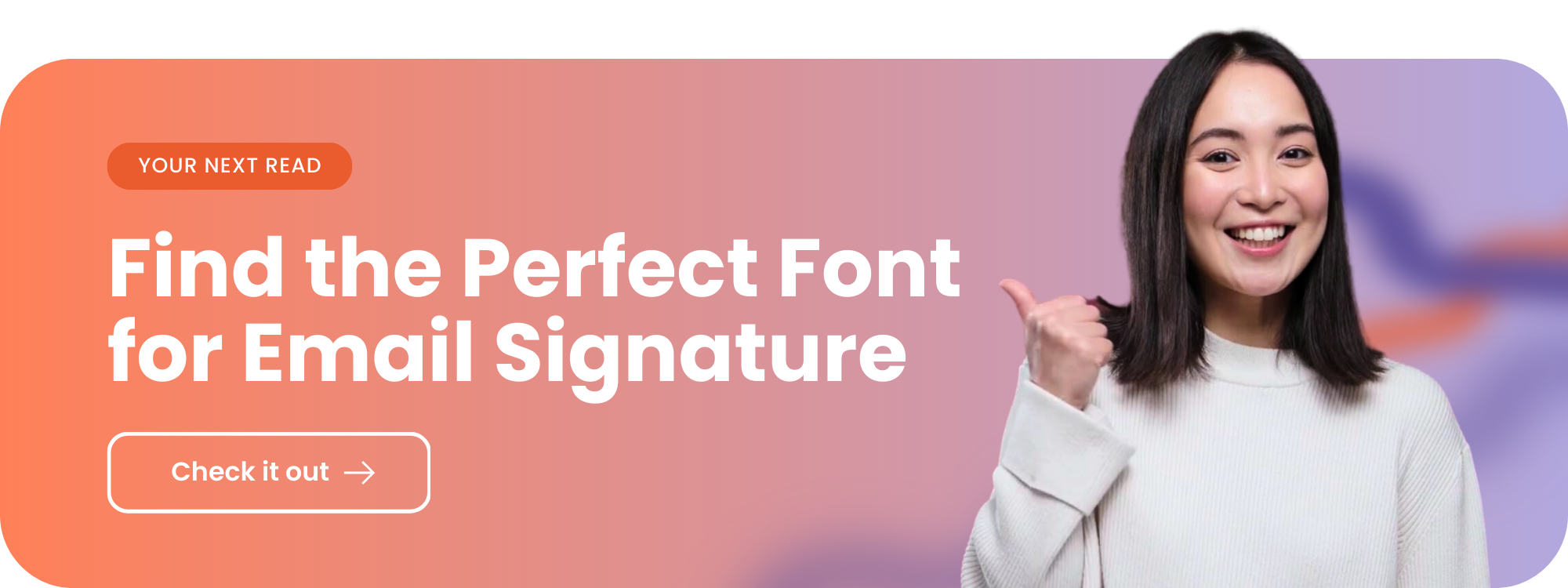 Banner for your next read about finding the perfect font for email signature.