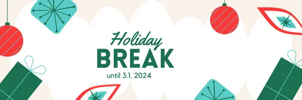 Holiday email banner for holiday break