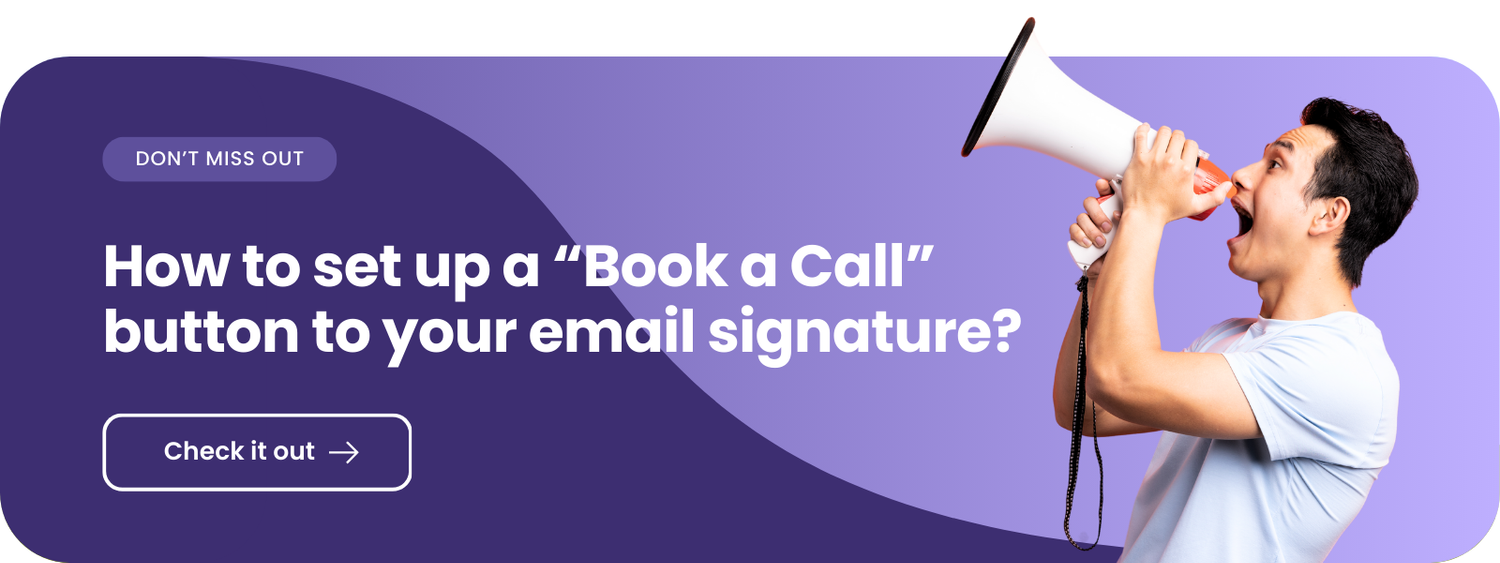 How to set up a "Book a Call" button to your email signature?