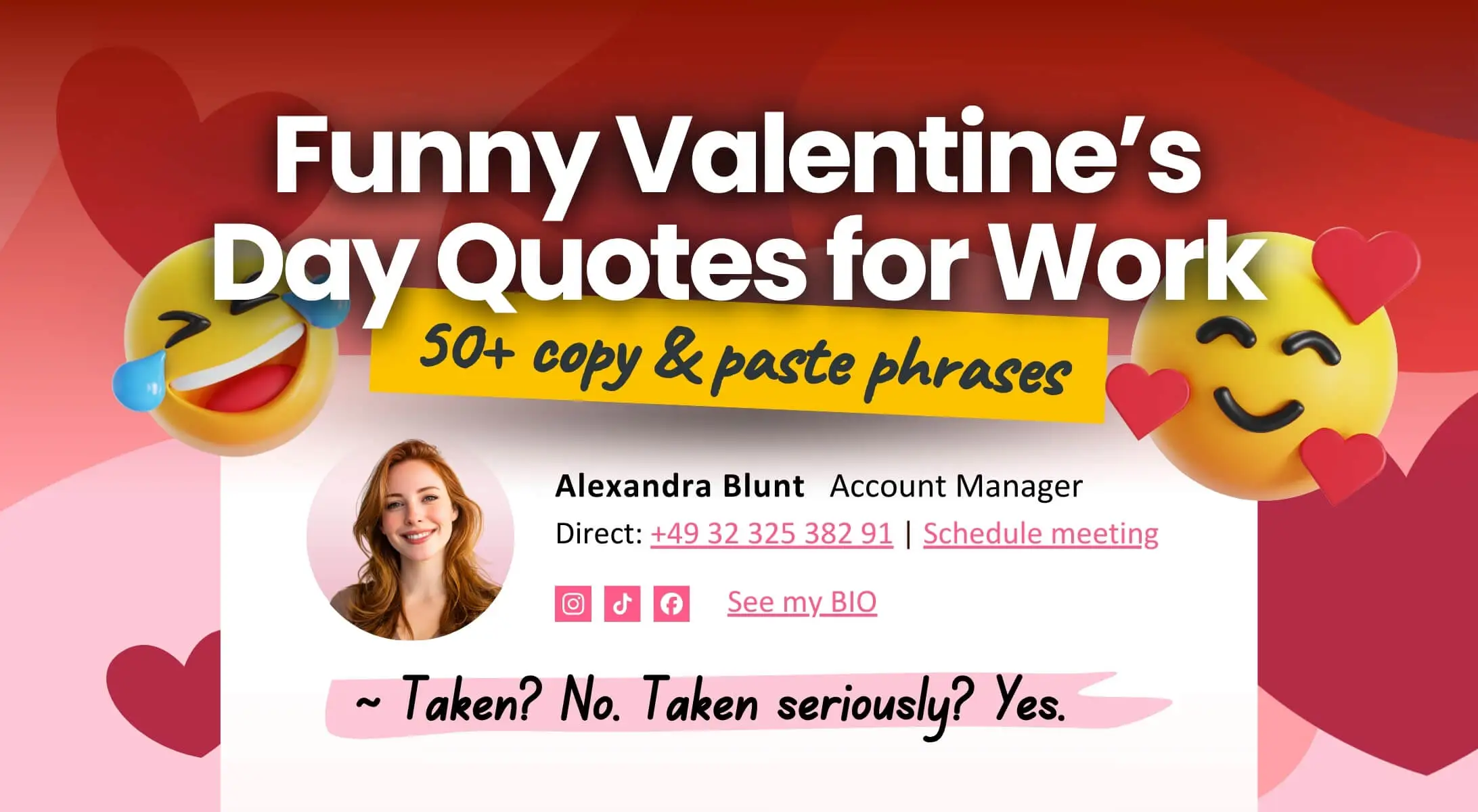 A collection of funny Valentine&rsquo;s Day quotes and copy-paste phrases for the work