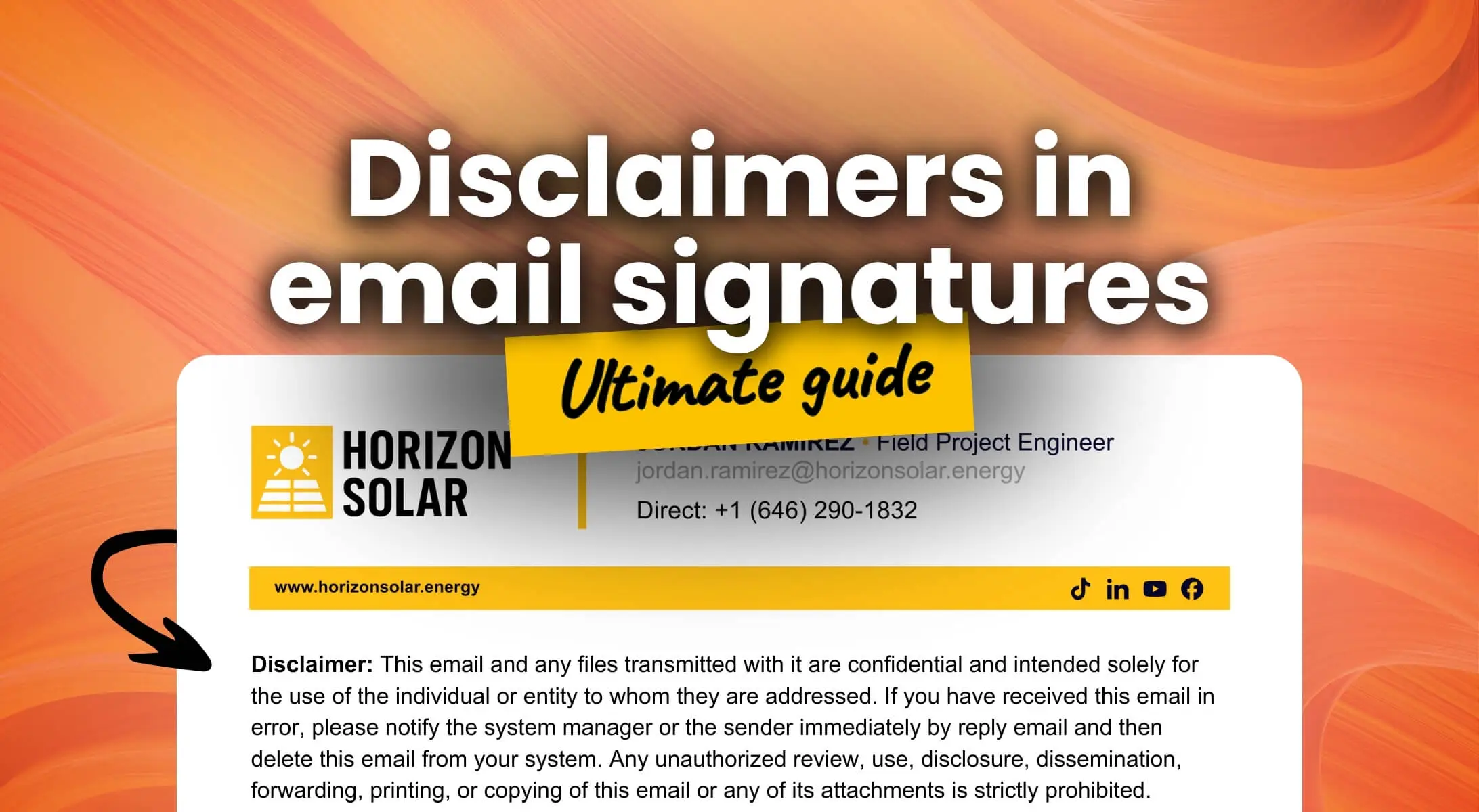 Example of a standard corporate email disclaimer placed within an email signature